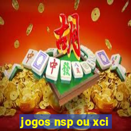 jogos nsp ou xci